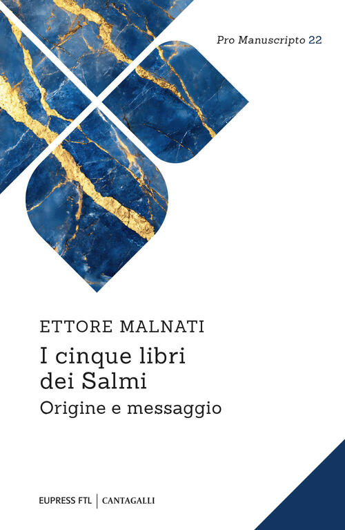 I Cinque Libri Dei Salmi. Origine E Messaggio Ettore Malnati Cantagalli 2026