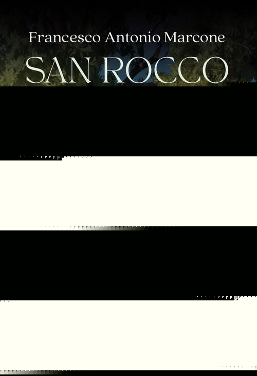 San Rocco. Le Risposte Al Cuore Nell'incontro Con Cristo Francesco Marcone Can