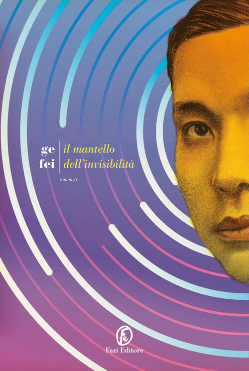 Il Mantello Dell'invisibilita Fei Ge Fazi 2024