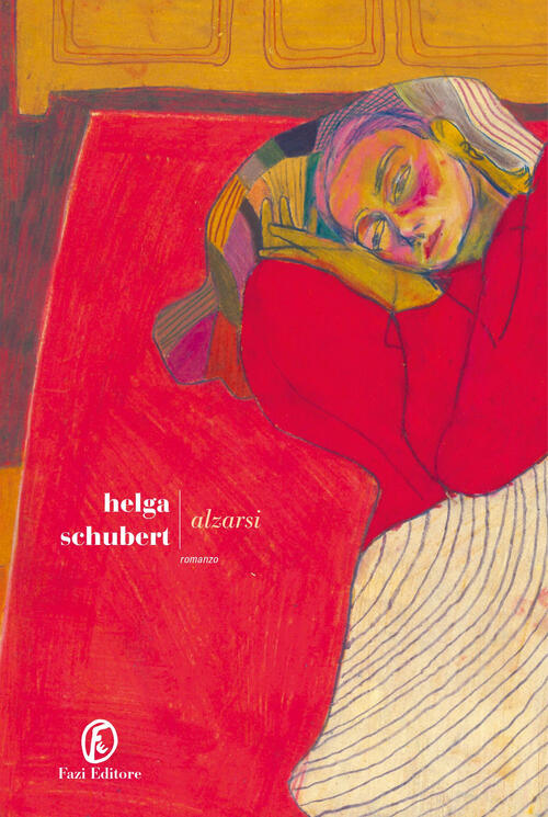 Alzarsi Helga Schubert Fazi 2023
