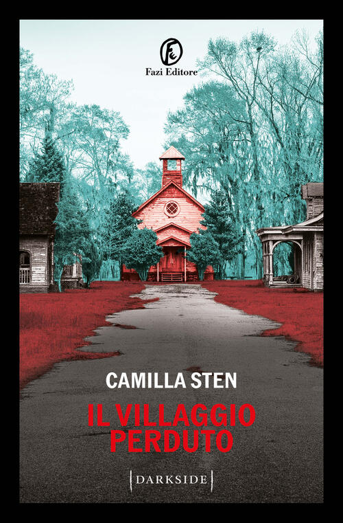 Il Villaggio Perduto Camilla Sten Fazi 2024