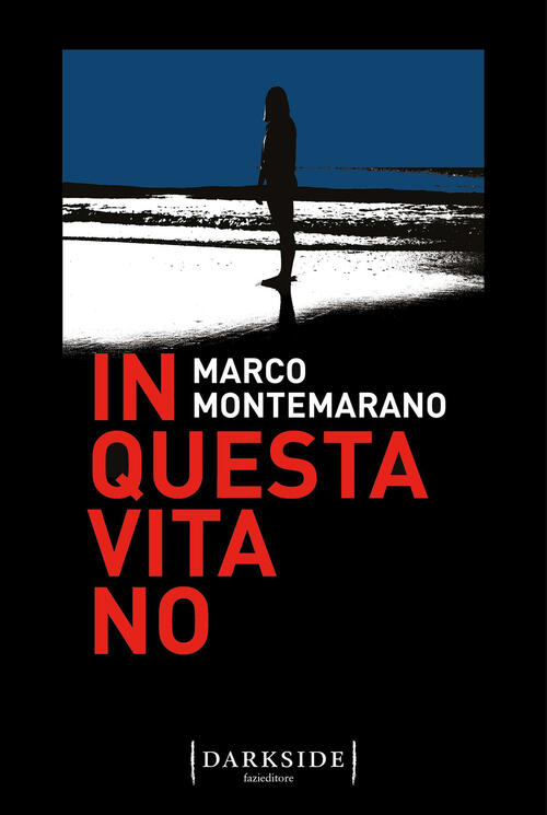 In Questa Vita No Marco Montemarano Fazi 2023
