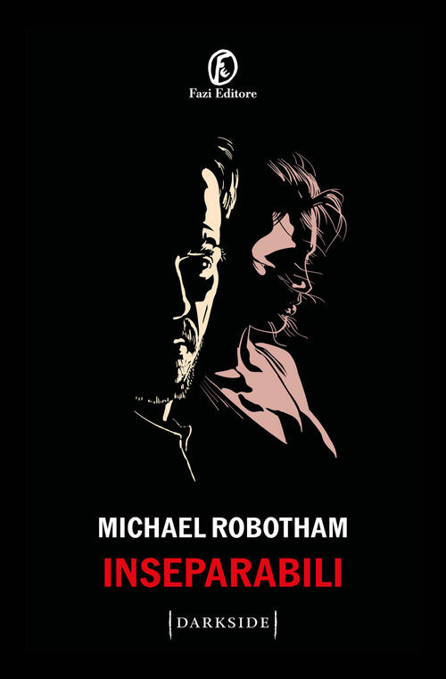 Inseparabili Michael Robotham Fazi 2024