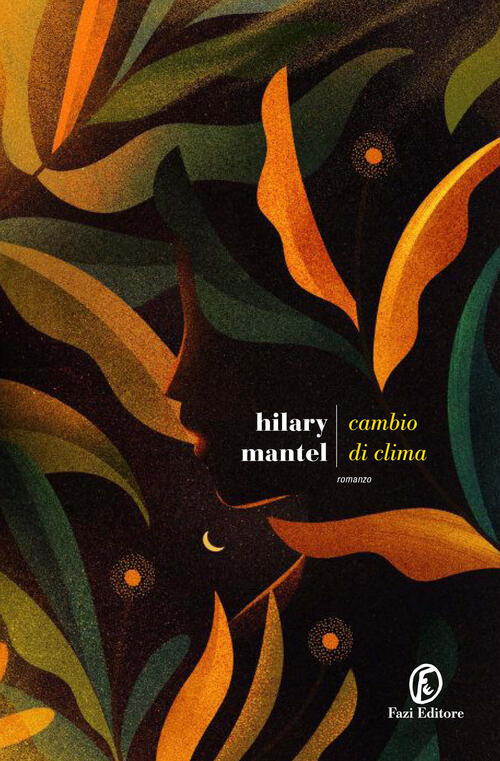 Cambio Di Clima Hilary Mantel Fazi 2025