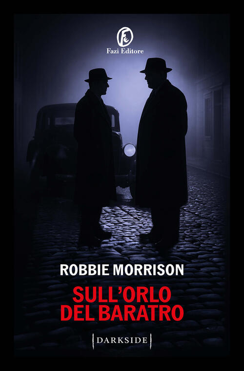 Sull'orlo Del Baratro Robbie Morrison Fazi 2025