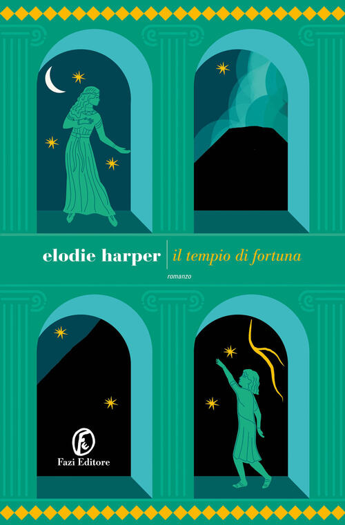 Il Tempio Di Fortuna Elodie Harper Fazi 2024