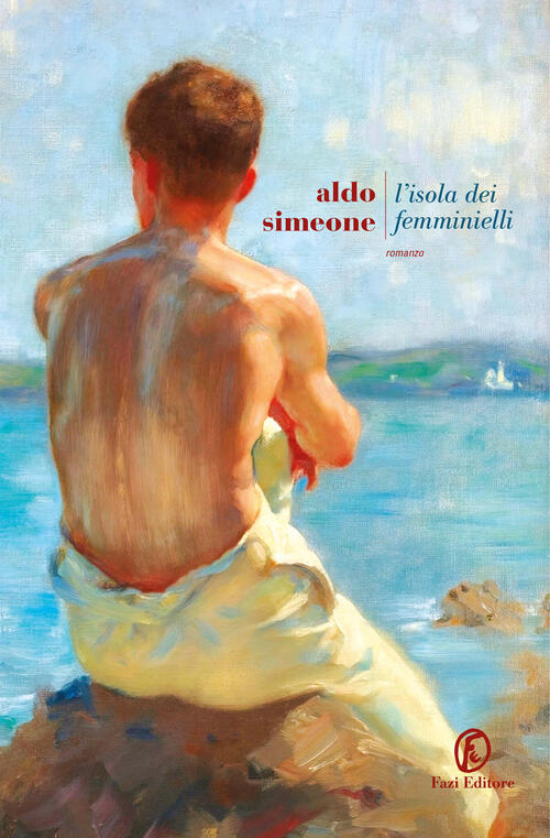 L'isola Dei Femminielli Aldo Simeone Fazi 2024