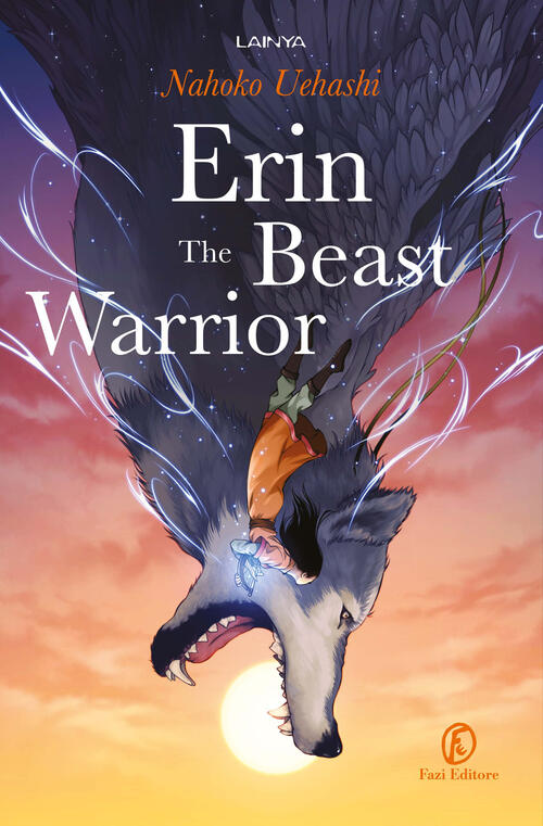 Erin. The Beast Warrior Nahoko Uehashi Fazi 2025
