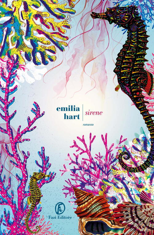 Sirene Emilia Hart Fazi 2024