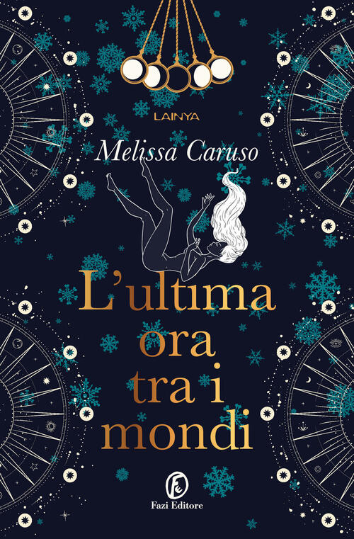 L'ultima Ora Tra I Mondi Melissa Caruso Fazi 2024