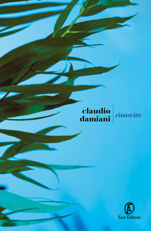 Rinascita Claudio Damiani Fazi 2025