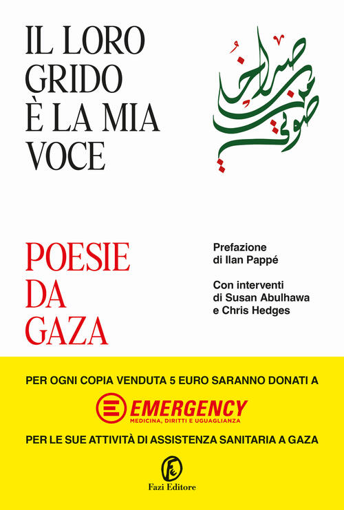 Il Loro Grido E La Mia Voce. Poesie Da Gaza Fazi 2025