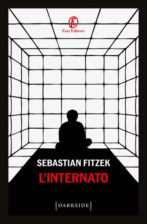 L'internato Sebastian Fitzek Fazi 2026