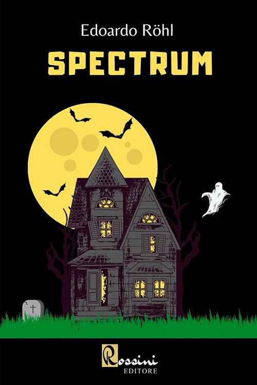 Spectrum Edoardo Röhl Rossini Editore 2021