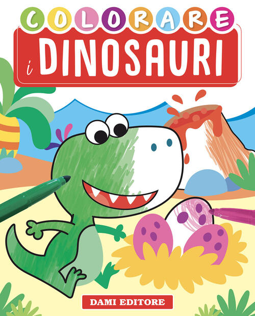 I Dinosauri Deborah Forni Dami Editore 2021