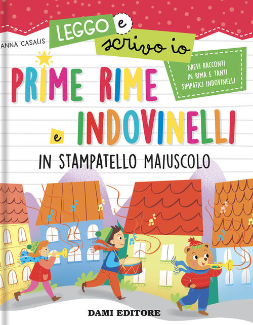 Prime Rime E Indovinelli. In Stampatello Maiuscolo. Leggo E Scrivo Io Anna Cas