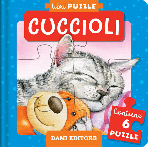 Cuccioli. Ediz. A Colori Anna Casalis Dami Editore 2023