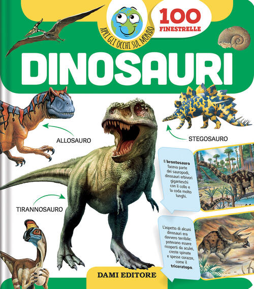Dinosauri. Ediz. A Colori Anna Casalis Dami Editore 2024