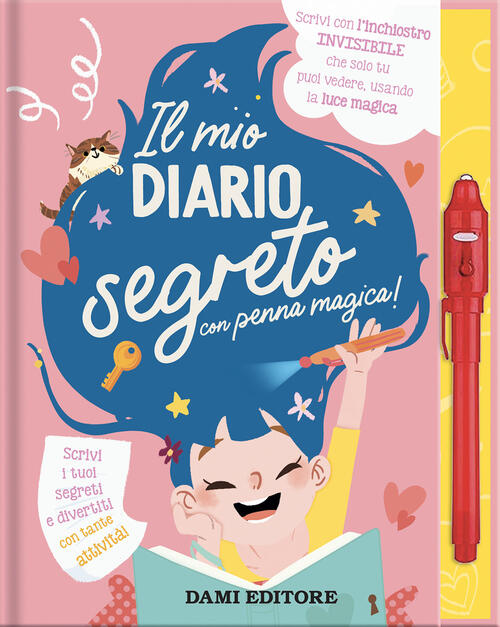 Il Mio Diario Segreto. Con Penna A Inchiostro Invisibile Dami Editore 2024