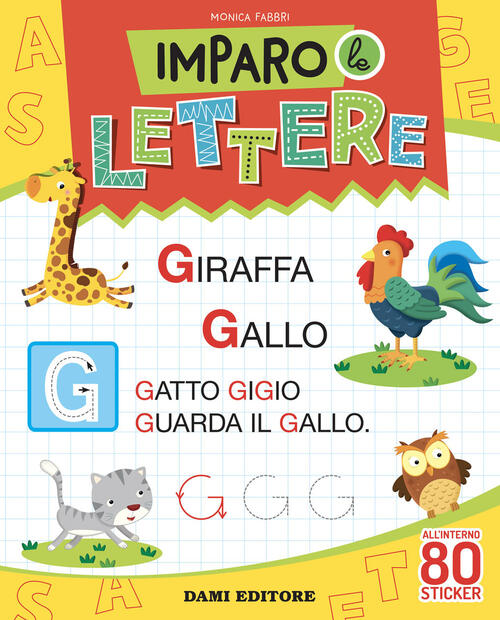 Imparo Le Lettere. Con Adesivi Monica Fabbri Dami Editore 2024