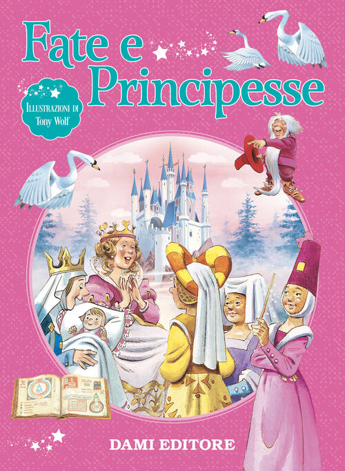 Fate E Principesse Peter Holeinone Dami Editore 2024