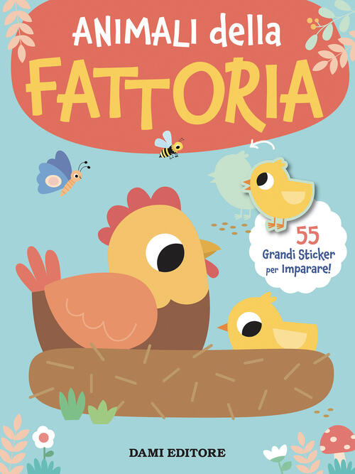 Animali Della Fattoria. Grandi Sticker Dami Editore 2026