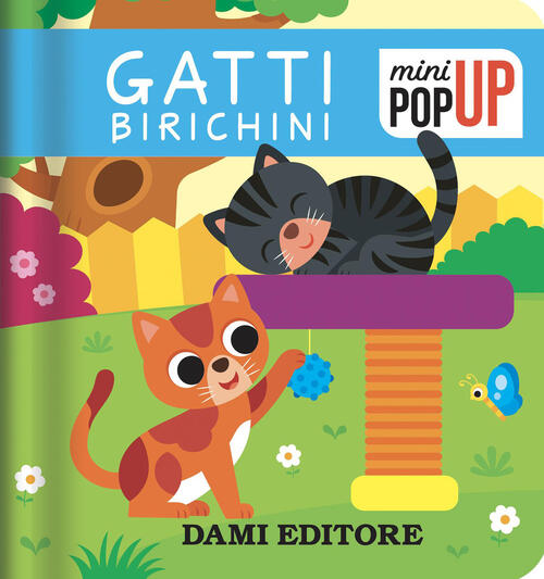 Gatti Birichini. Mini Pop-Up Deborah Forni Dami Editore 2026