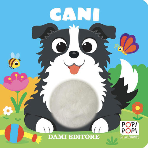 Cani. Popi Popi Serena Vezzani Dami Editore 2026
