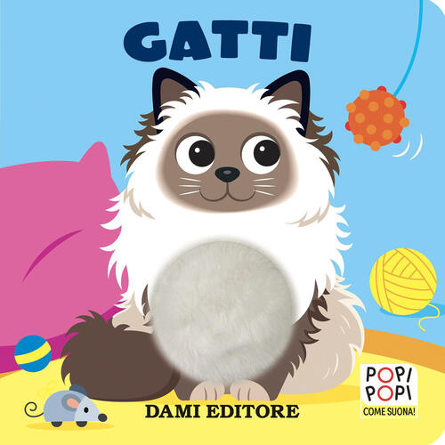 Gatti. Popi Popi Serena Vezzani Dami Editore 2026
