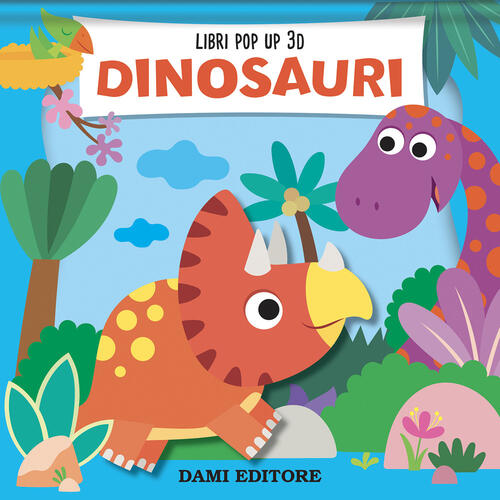 Dinosauri Vinicio Salvini Dami Editore 2026