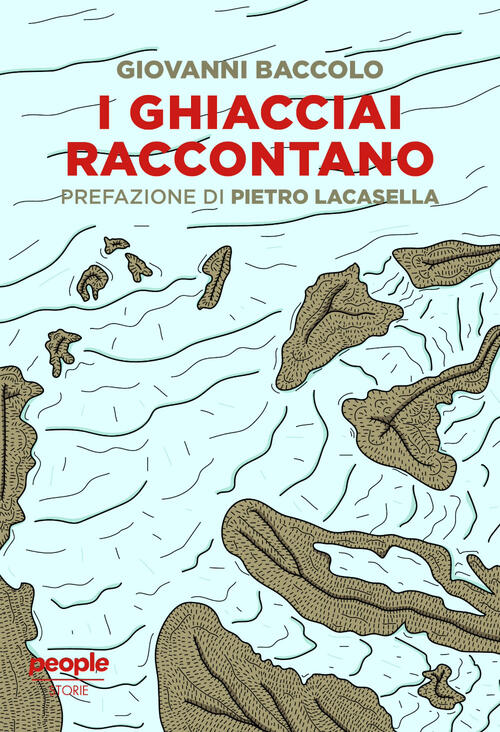 I Ghiacciai Raccontano Giovanni Baccolo People 2024