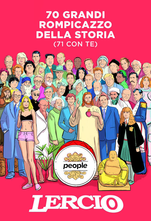 70 Grandi Rompicazzo Della Storia. (71 Con Te) Lercio People 2024