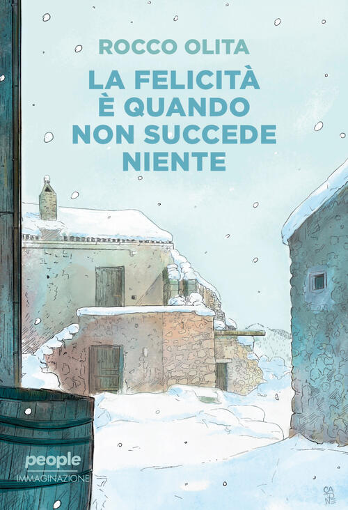 La Felicita E Quando Non Succede Niente Rocco Olita People 2025