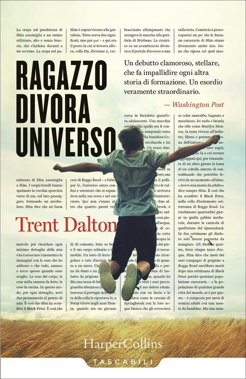 Ragazzo Divora Universo Trent Dalton Harpercollins Italia 2021