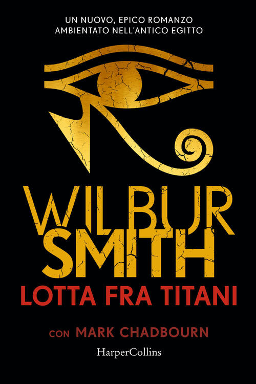 Lotta Fra Titani Wilbur Smith Harpercollins Italia 2022