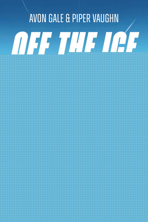 Off The Ice. Ghiaccio Bollente Avon Gale, Piper Vaughn Harpercollins Italia 20