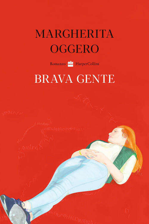 Brava Gente Margherita Oggero Harpercollins Italia 2023