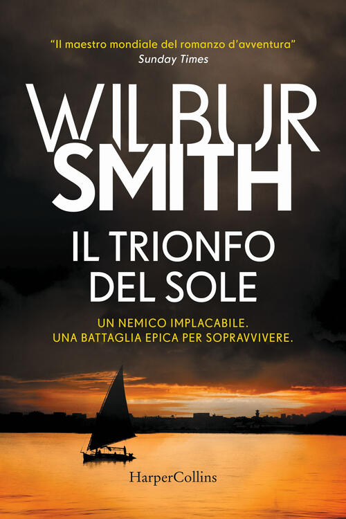 Il Trionfo Del Sole Wilbur Smith Harpercollins Italia 2024