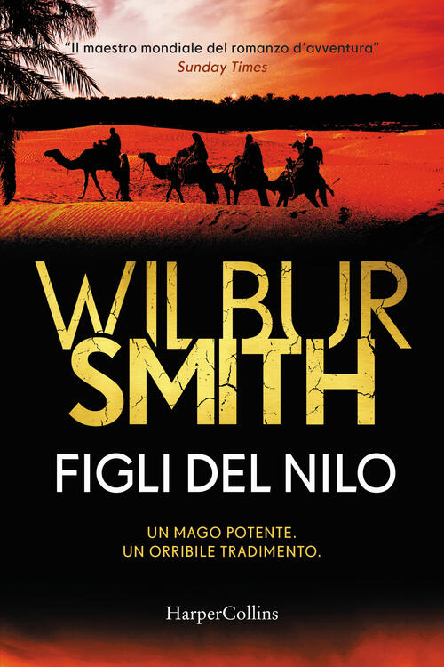 Figli Del Nilo Wilbur Smith Harpercollins Italia 2025