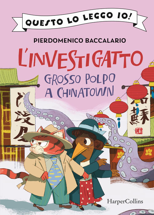 Grosso Polpo A Chinatown. L'investigatto Pierdomenico Baccalario Harpercollins
