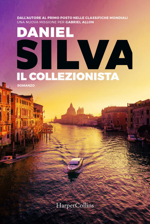 Il Collezionista Daniel Silva Harpercollins Italia 2024