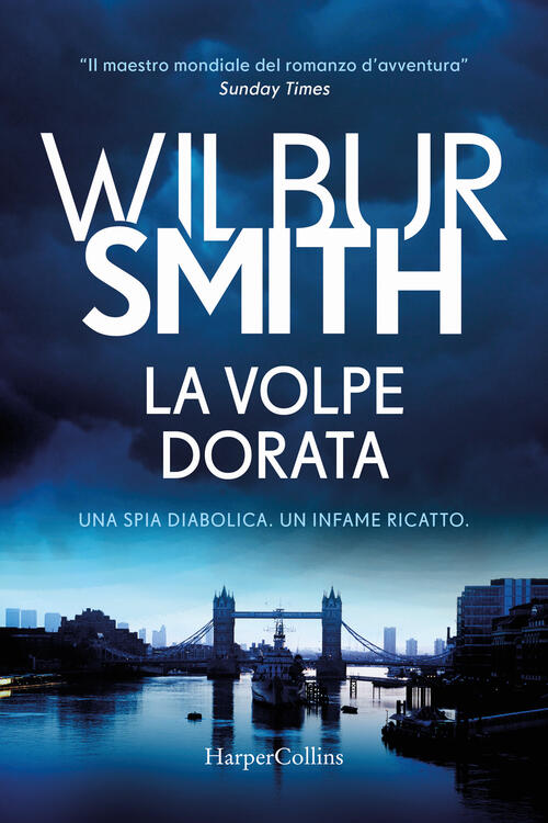 La Volpe Dorata Wilbur Smith Harpercollins Italia 2025