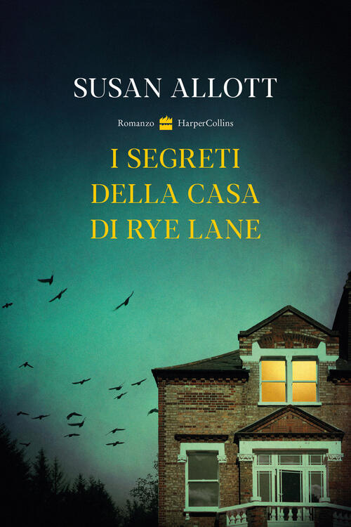 I Segreti Della Casa Di Rye Lane Susan Allott Harpercollins Italia 2024