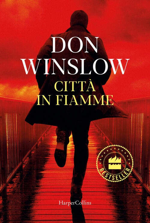 Citta In Fiamme Don Winslow Harpercollins Italia 2025
