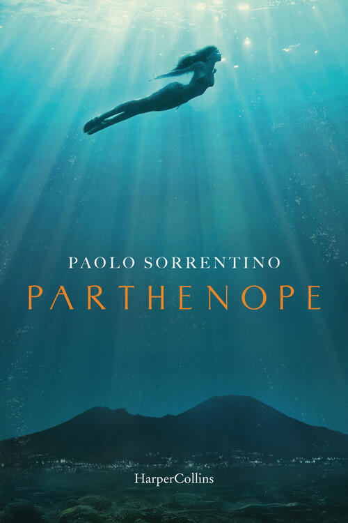Parthenope Paolo Sorrentino Harpercollins Italia 2025