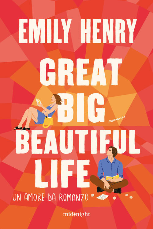 Great Big Beautiful Life. Un Amore Da Romanzo Emily Henry Harpercollins Italia