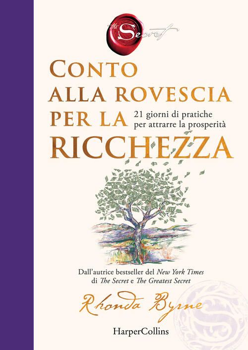 Conto Alla Rovescia Per La Ricchezza Rhonda Byrne Harpercollins Italia 2026