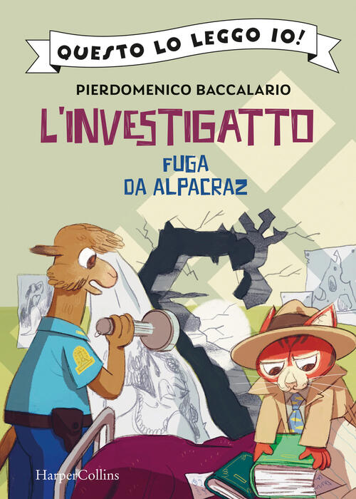 Fuga Da Alpacraz. L'investigatto Pierdomenico Baccalario Harpercollins Italia