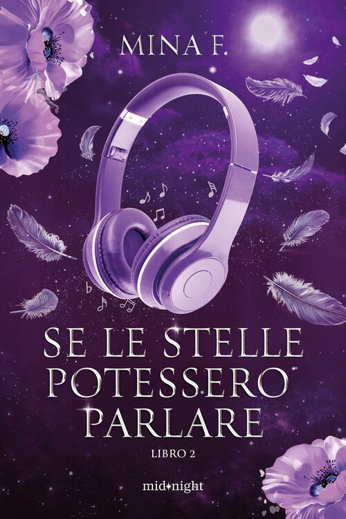 Se Le Stelle Potessero Parlare. Vol. 2 Mina F. Harpercollins Italia 2026