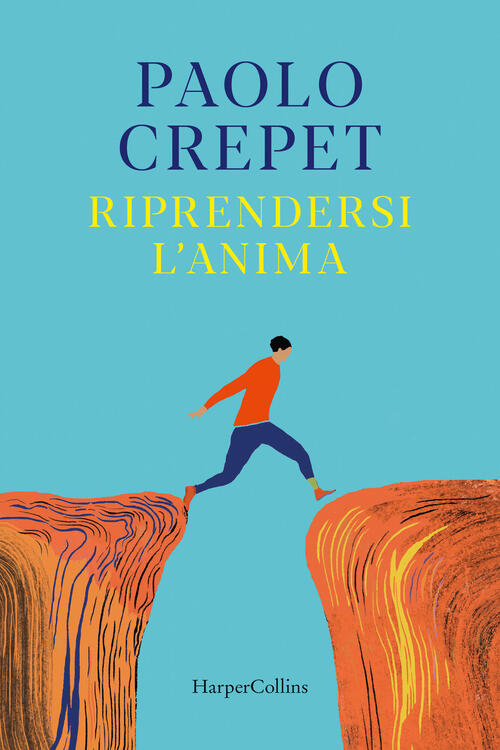 Riprendersi L'anima Paolo Crepet Harpercollins Italia 2026